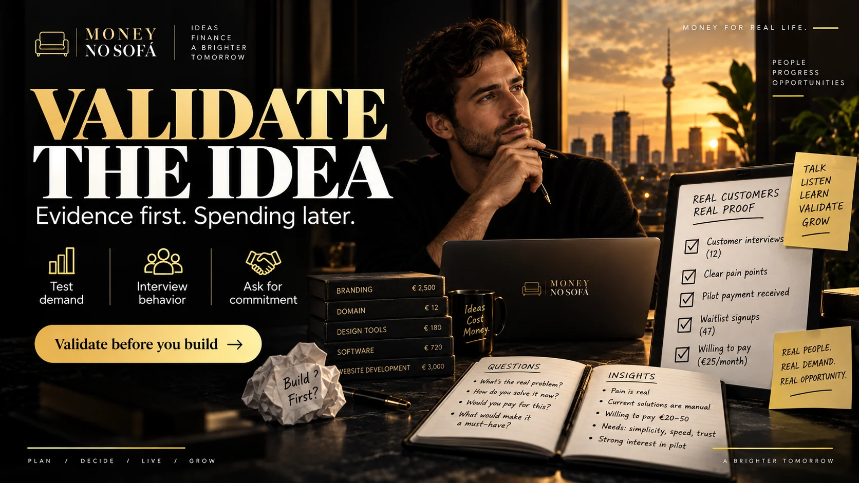 Money no Sofá — validate business idea